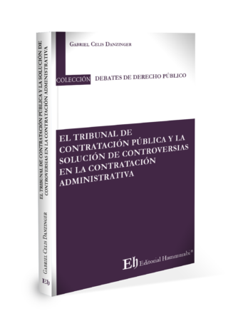 EL TRIBUNAL DE CONTRATACIÓN PÚBLICA Y LA SOLUCIÓN DE CONTROVERSIAS EN LA CONTRATACIÓN ADMINISTRATIVA