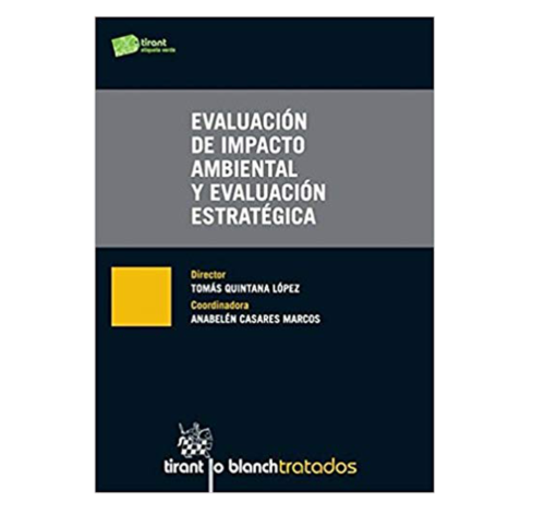 EVALUACIÓN DE IMPACTO AMBIENTAL Y EVALUACIÓN ESTRATÉGICA