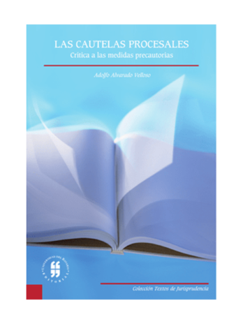 LAS CAUTELAS PROCESALES. Crítica a las medidas precautorias