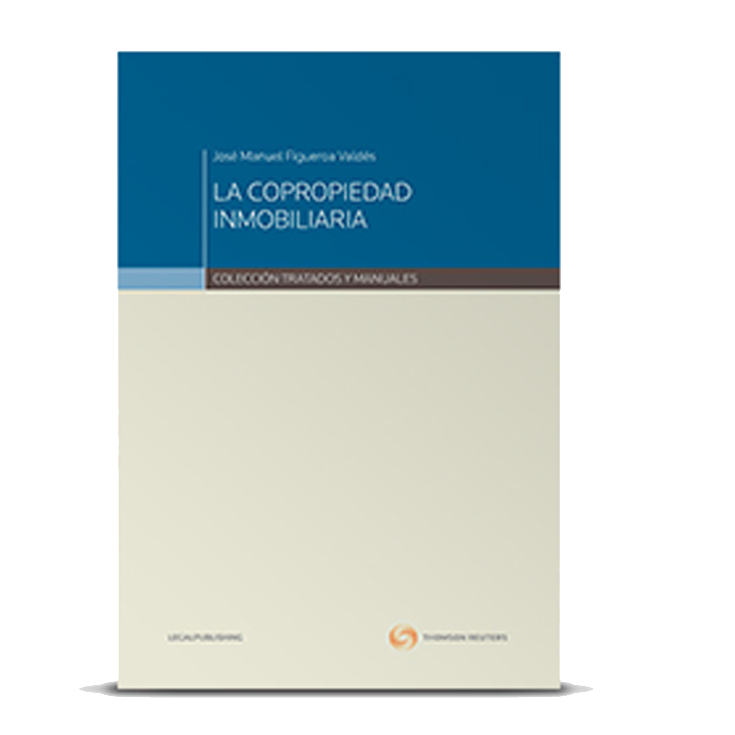 LA COPROPIEDAD INMOBILIARIA (Solo Papel)