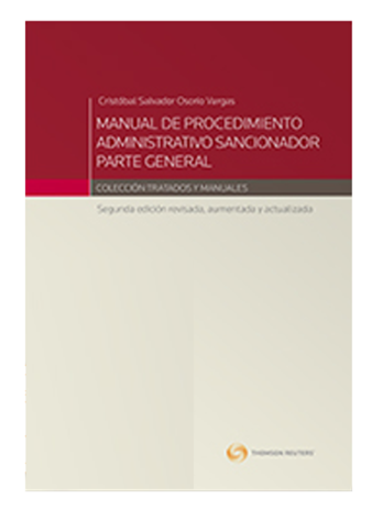 MANUAL DE PROCEDIMIENTO ADMINISTRATIVO SANCIONADOR. PARTE GENERAL Segunda Edición