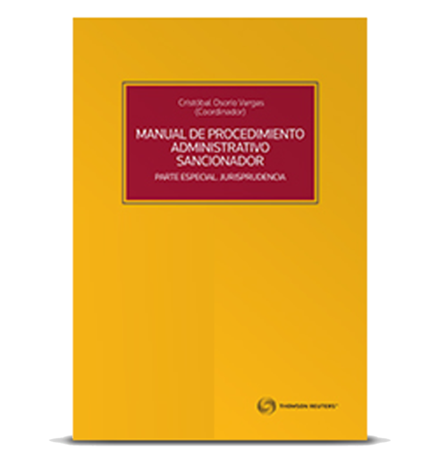 MANUAL DE PROCEDIMIENTO ADMINISTRATIVO SANCIONADOR PARTE ESPECIAL. JURISPRUDENCIA