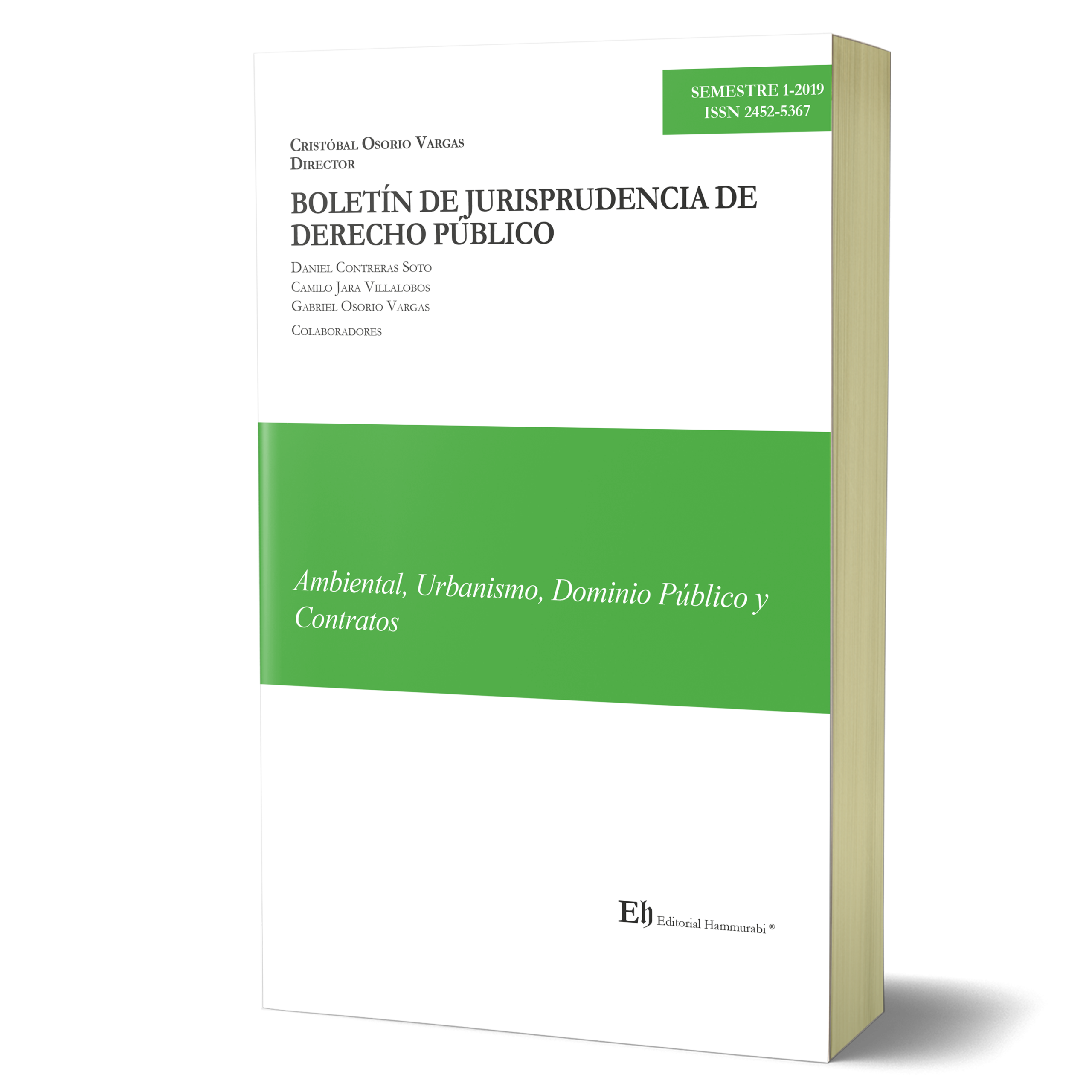 BOLETÍN DE JURISPRUDENCIA DE DERECHO PÚBLICO N°1 Ambiental, Urbanismo, Dominio Público y Contratos