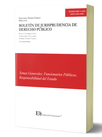 BOLETÍN DE JURISPRUDENCIA DE DERECHO PÚBLICO S1-2019 Temas Generales, Funcionarios Públicos y Responsabilidad del Estado
