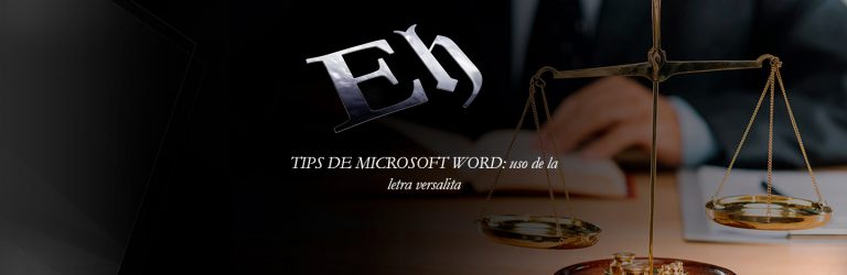 Lee más sobre el artículo TIPS DE MICROSOFT WORD: uso de la letra versalita