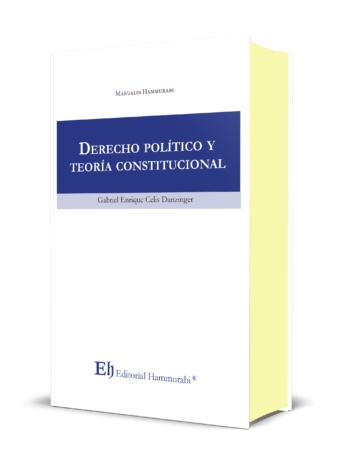 DERECHO POLÍTICO Y TEORÍA CONSTITUCIONAL Edición Profesional – Edición de lujo – Tapa dura