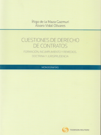 CUESTIONES DE DERECHO DE CONTRATOS FORMACIÓN, INCUMPLIMIENTO Y REMEDIOS.