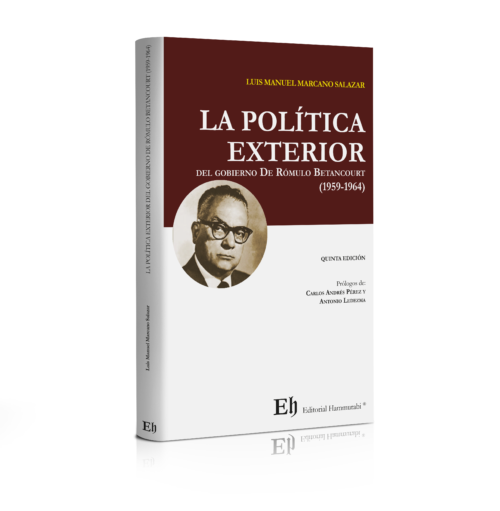 LA POLÍTICA EXTERIOR DEL GOBIERNO  DE RÓMULO BETANCOURT (1959-1964)