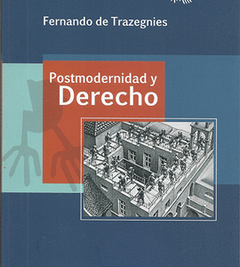 POSTMODERNIDAD Y DERECHO