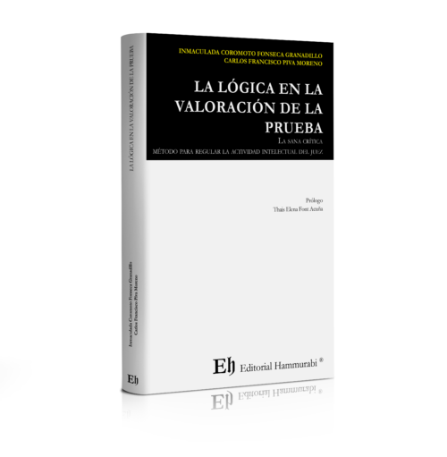 LA LÓGICA EN LA VALORACIÓN DE LA PRUEBA