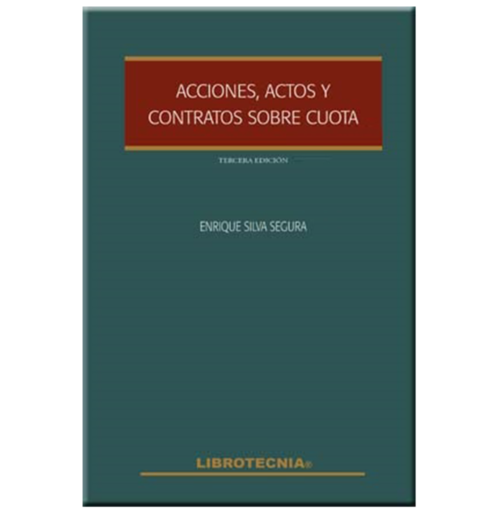 Acciones, actos y contratos sobre cuota