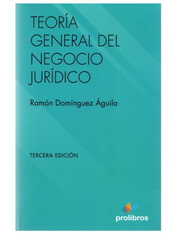 TEORIA GENERAL DEL NEGOCIO JURÍDICO