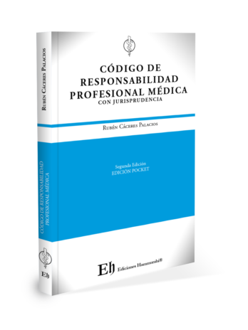 CÓDIGO DE RESPONSABILIDAD PROFESIONAL MÉDICA 2ª Edición (Edición Pocket)