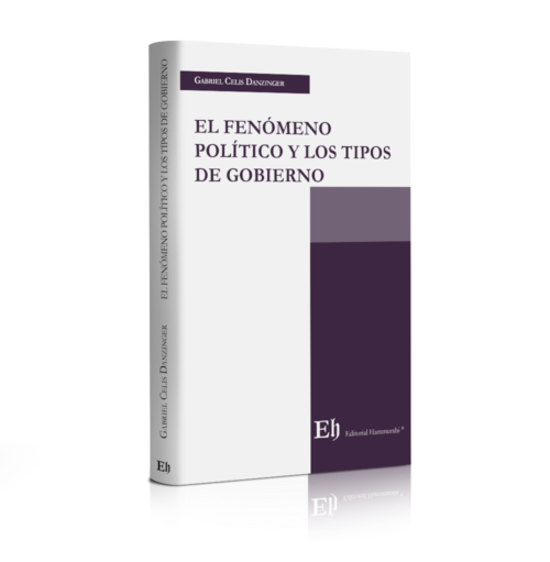 EL FENÓMENO POLÍTICO Y LOS TIPOS DE GOBIERNO