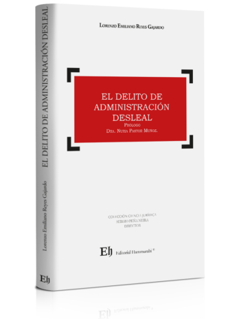 EL DELITO DE ADMINISTRACIÓN DESLEAL