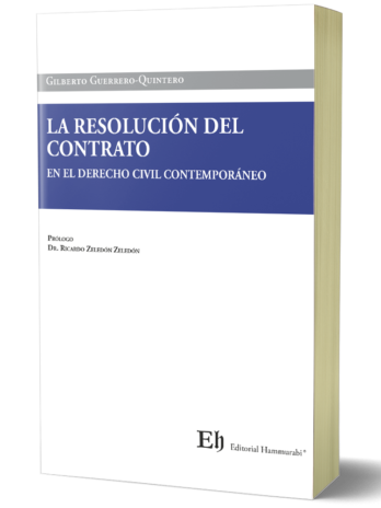 LA RESOLUCIÓN DEL CONTRATO EN EL DERECHO CIVIL CONTEMPORÁNEO