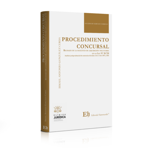 PROCEDIMIENTO CONCURSAL Rechazo de la solicitud de liquidación voluntaria en la Ley Nº 20.720