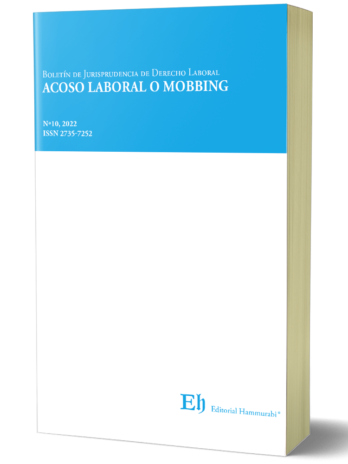 BOLETÍN DE JURISPRUDENCIA DE DERECHO LABORAL Nº10, 2022. Acoso Laboral o Mobbing