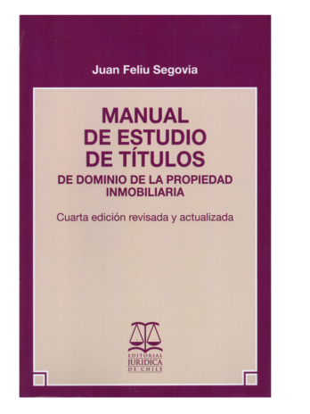 MANUAL DE ESTUDIO DE TÍTULOS DE DOMINIO DE LA PROPIEDAD INMOBILIARIA