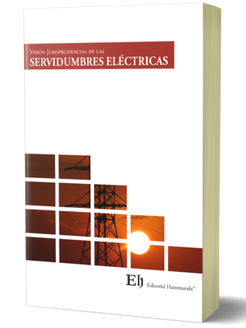 Visión Jurisprudencial de las  SERVIDUMBRES ELÉCTRICAS