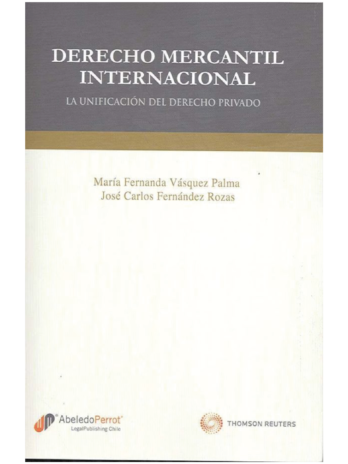 Derecho Mercantil Internacional. Unificación del derecho privado