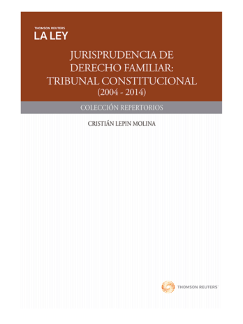 JURISPRUDENCIA DE DERECHO FAMILIAR: TRIBUNAL CONSTITUCIONAL (2004 – 2014)