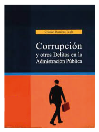 CORRUPCIÓN Y OTROS DELITOS EN LA ADMINISTRACIÓN PÚBLICA