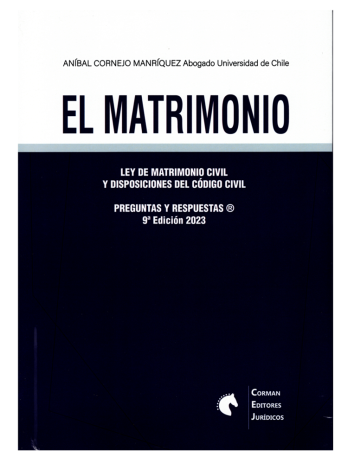 El Matrimonio Y la Ley de Matrimonio Civil. Preguntas y Respuestas 9na