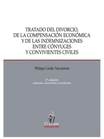 Tratado del Divorcio, de la Compensación Económica y de las Indemnizaciones entre Cónyuges y Convivientes Civiles