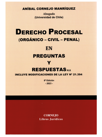 DERECHO PROCESAL (ORGÁNICO – CIVIL – PENAL) EN PREGUNTAS Y RESPUESTAS