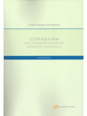 CULPA AQUILIANA UNA CONJUNCIÓN DE ASPECTOS HISTÓRICOS Y DOGMÁTICOS