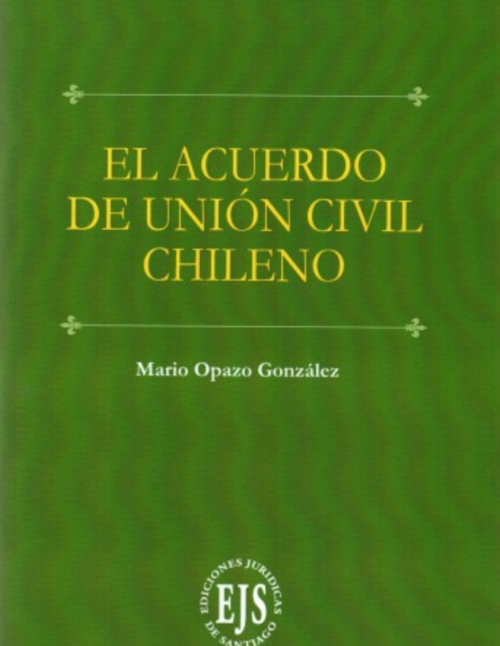 EL ACUERDO DE UNIÓN CIVIL CHILENO