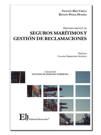 Breviario práctico de SEGUROS MARÍTIMOS Y GESTIÓN DE RECLAMACIONES