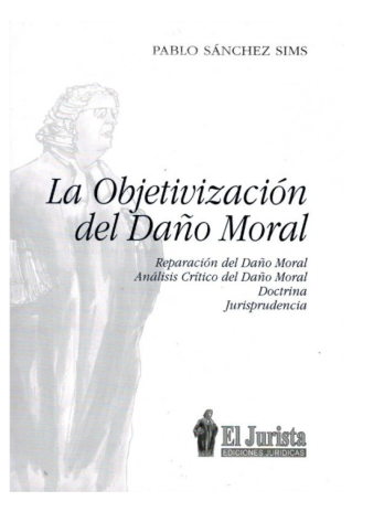 LA OBJETIVIZACIÓN DEL DAÑO MORAL