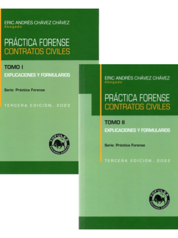 PRÁCTICA FORENSE – CONTRATOS CIVILES – EXPLICACIONES Y FORMULARIOS