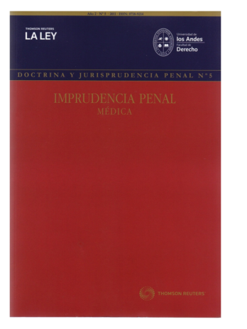 REVISTA DOCTRINA Y JURISPRUDENCIA PENAL N° 5 – IMPRUDENCIA PENAL MÉDICA