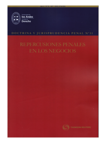 REVISTA DOCTRINA Y JURISPRUDENCIA PENAL N° 31 – REPERCUSIONES PENALES EN LOS NEGOCIOS