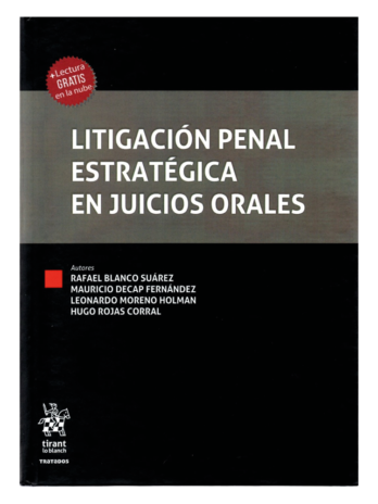 LITIGACIÓN PENAL ESTRATÉGICA EN JUICIOS ORALES