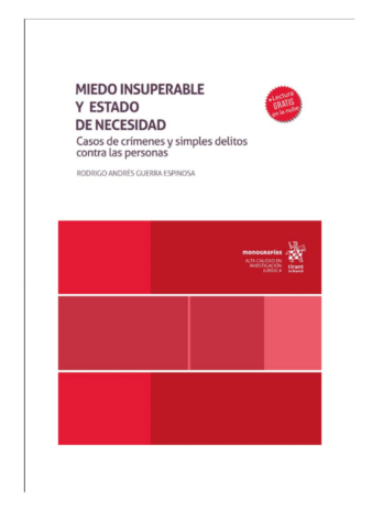 MIEDO INSUPERABLE Y ESTADO DE NECESIDAD- Casos de crímenes y simples delitos contra las personas