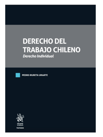 Derecho del trabajo chileno. Derecho Individual