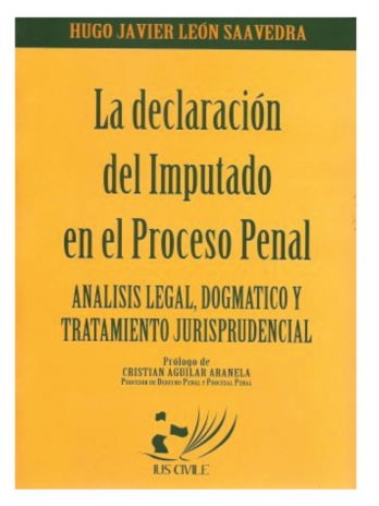 La Declaración del Imputado en el Proceso Penal