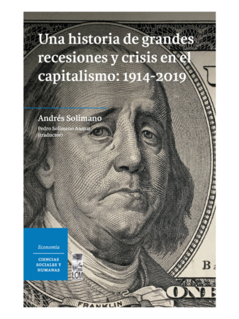 Una historia de grandes recesiones y crisis en el capitalismo: 1914 – 2019