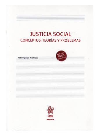 JUSTICIA SOCIAL – CONCEPTOS, TEORÍAS Y PROBLEMAS