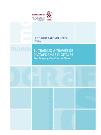 El Trabajo a Través de Plataformas Digitales – Problemas y desafíos en Chile