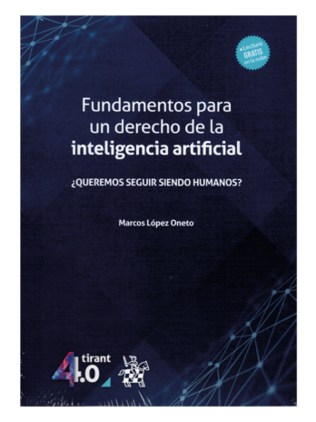 Fundamentos para un Derecho de la Inteligencia Artificial