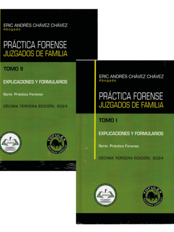 PRÁCTICA FORENSE – JUZGADOS DE FAMILIA – EXPLICACIONES Y FORMULARIOS