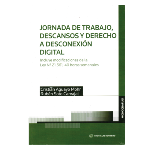 JORNADA DE TRABAJO, DESCANSOS Y DERECHO A DESCONEXIÓN DIGITAL
