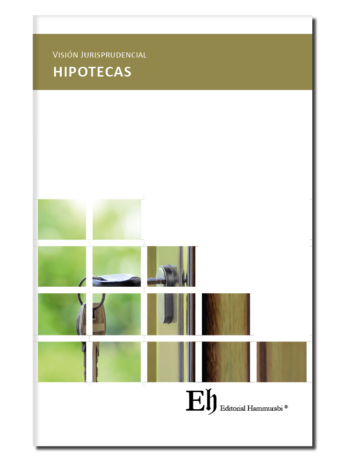 Visión Jurisprudencial HIPOTECAS