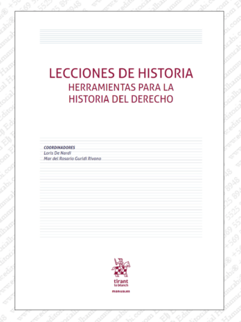 LECCIONES DE HISTORIA. Herramientas para la historia del derecho