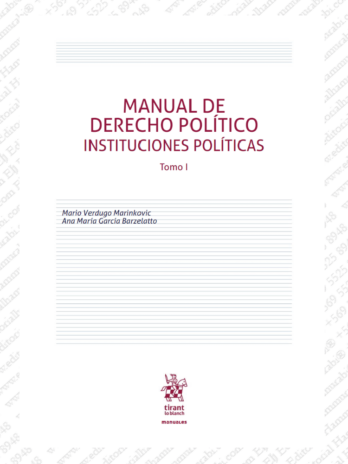 MANUAL DE DERECHO POLÍTICO – INSTITUCIONES POLÍTICAS Tomo I